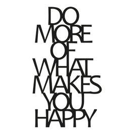 Wallity Do More Of What Makes You Happy Escultura de pared